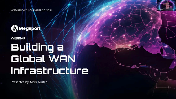 Building a Global WAN Infrastructure